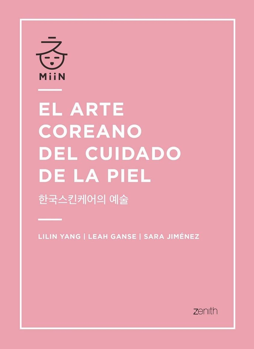 ARTE COREANO DEL CUIDADO DE LA PIEL, EL | 9788408196365 | YANG, LILIN ; GANSE, LEAH; JIMÉNEZ, SARA | Llibreria Drac - Llibreria d'Olot | Comprar llibres en català i castellà online