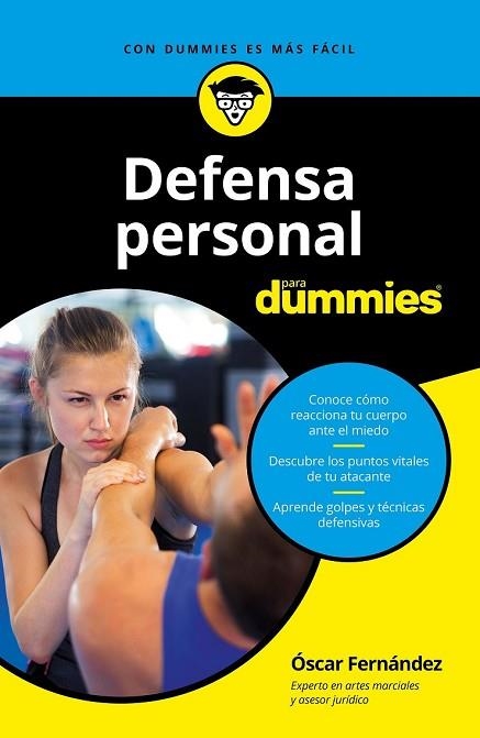 DEFENSA PERSONAL PARA DUMMIES | 9788432904998 | FERNÁNDEZ, ÓSCAR | Llibreria Drac - Librería de Olot | Comprar libros en catalán y castellano online