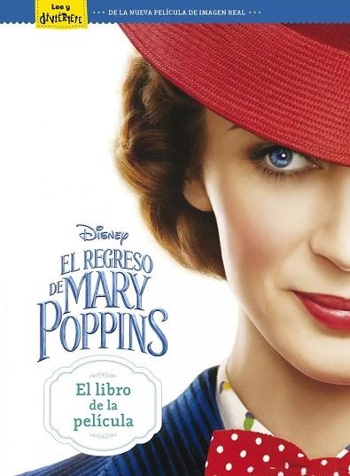 REGRESO DE MARY POPPINS, EL. EL LIBRO DE LA PELÍCULA | 9788417529208 | DISNEY | Llibreria Drac - Librería de Olot | Comprar libros en catalán y castellano online