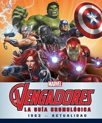 VENGADORES, LOS. LA GUÍA CRONOLÓGICA | 9788416914326 | DISNEY | Llibreria Drac - Librería de Olot | Comprar libros en catalán y castellano online