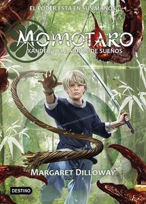 XANDER Y EL LADRÓN DE SUEÑOS (MOMOTARO 2) | 9788408196143 | DILLOWAY, MARGARET | Llibreria Drac - Llibreria d'Olot | Comprar llibres en català i castellà online