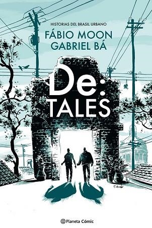 DE: TALES | 9788491469872 | BÁ, GABRIEL; MOON, FÁBIO | Llibreria Drac - Librería de Olot | Comprar libros en catalán y castellano online