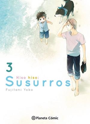 HISOHISO - SUSURROS Nº 03/06 | 9788491468431 | YOKO, FUJITANI | Llibreria Drac - Llibreria d'Olot | Comprar llibres en català i castellà online