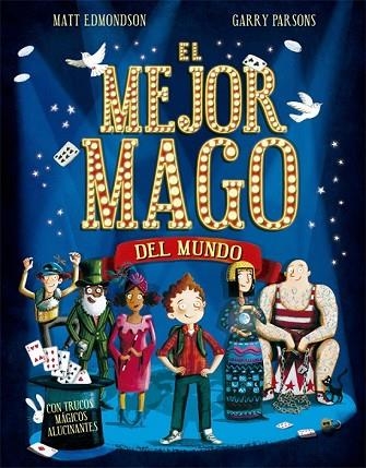 MEJOR MAGO DEL MUNDO, EL | 9788424662783 | EDMONDSON, MATT | Llibreria Drac - Librería de Olot | Comprar libros en catalán y castellano online
