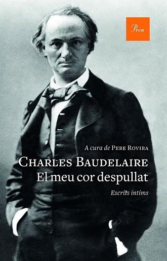 MEU COR DESPULLAT, EL | 9788475887357 | BAUDELAIRE, CHARLES | Llibreria Drac - Librería de Olot | Comprar libros en catalán y castellano online
