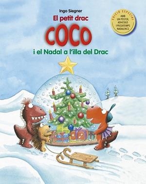 PETIT DRAC COCO I EL NADAL A L'ILLA DEL DRAC, EL | 9788424663261 | SIEGNER, INGO | Llibreria Drac - Llibreria d'Olot | Comprar llibres en català i castellà online