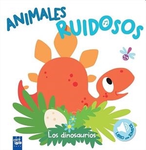 DINOSAURIOS, LOS (ANIMALES RUIDOSOS) | 9788408193401 | Llibreria Drac - Llibreria d'Olot | Comprar llibres en català i castellà online