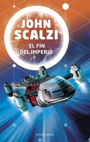 FIN DEL IMPERIO, EL | 9788445005620 | SCALZI, JOHN | Llibreria Drac - Llibreria d'Olot | Comprar llibres en català i castellà online