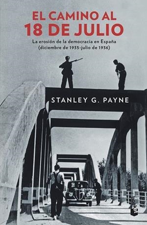 CAMINO AL 18 DE JULIO, EL | 9788467053593 | PAYNE, STANLEY G. | Llibreria Drac - Librería de Olot | Comprar libros en catalán y castellano online