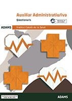 QÜESTIONARIS AUXILIAR ADMINISTRATIU-IVA INSTITUT CATALÀ DE LA SALUT | 9788491477280 | Llibreria Drac - Llibreria d'Olot | Comprar llibres en català i castellà online