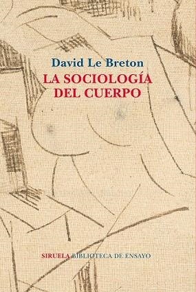 SOCIOLOGÍA DEL CUERPO, LA | 9788417454531 | BRETON, DAVID LE | Llibreria Drac - Llibreria d'Olot | Comprar llibres en català i castellà online