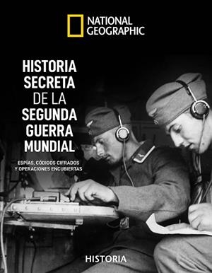 HISTORIA SECRETA DE LA II GUERRA MUNDIAL | 9788482987224 | KAGAN , NEIL/HYSLOP , STEPHEN G. | Llibreria Drac - Librería de Olot | Comprar libros en catalán y castellano online