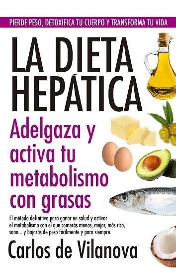 DIETA HEPÁTICA. LA | 9788417057695 | DE VILANOVA, CARLOS | Llibreria Drac - Librería de Olot | Comprar libros en catalán y castellano online