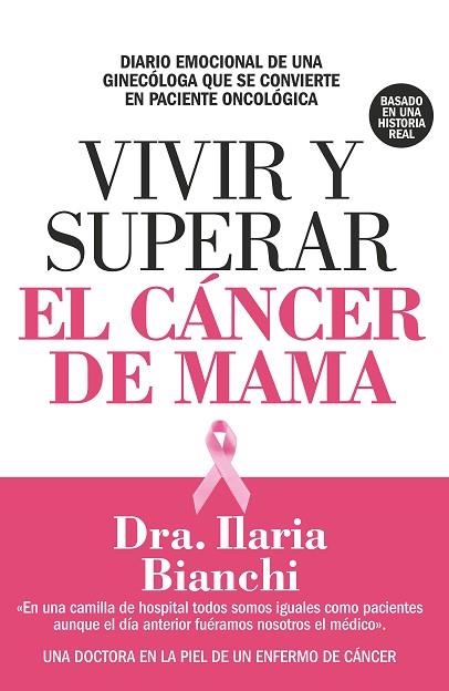 VIVIR Y SUPERAR EL CÁNCER DE MAMA | 9788417057558 | BIANCHI, ILARIA | Llibreria Drac - Librería de Olot | Comprar libros en catalán y castellano online