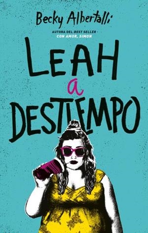 LEAH A DESTIEMPO | 9788492918034 | ALBERTALLI, BECKY | Llibreria Drac - Librería de Olot | Comprar libros en catalán y castellano online