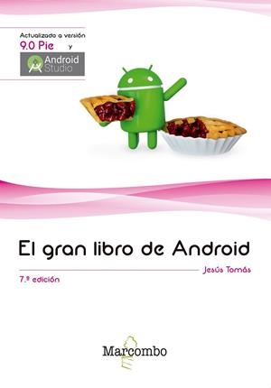 GRAN LIBRO DE ANDROID 7ªED. | 9788426726629 | TOMÁS, JESUS | Llibreria Drac - Librería de Olot | Comprar libros en catalán y castellano online