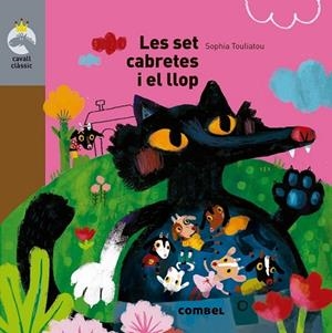 SET CABRETES I EL LLOP, LES (CAVALL CLASSIC) | 9788491013747 | CORNULLEDA, MIREIA | Llibreria Drac - Librería de Olot | Comprar libros en catalán y castellano online