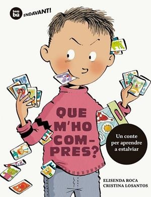 QUE M'HO COMPRES? | 9788483435564 | ROCA, ELISENDA; LOSANTOS, CRISTINA | Llibreria Drac - Llibreria d'Olot | Comprar llibres en català i castellà online