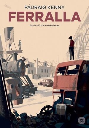FERRALLA | 9788483435571 | KENNY, PADRAIG | Llibreria Drac - Librería de Olot | Comprar libros en catalán y castellano online