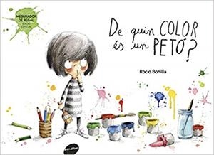 DE QUIN COLOR ÉS UN PETÓ? | 9788416844906 | BONILLA, ROCIO | Llibreria Drac - Librería de Olot | Comprar libros en catalán y castellano online