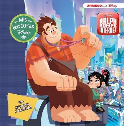 RALPH ROMPE INTERNET (MIS LECTURAS DISNEY) | 9788416931903 | DISNEY | Llibreria Drac - Librería de Olot | Comprar libros en catalán y castellano online