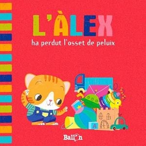ÀLEX HA PERDUT L'OSSET DE PELUIX, L' | 9789403207414 | AA.DD. | Llibreria Drac - Librería de Olot | Comprar libros en catalán y castellano online