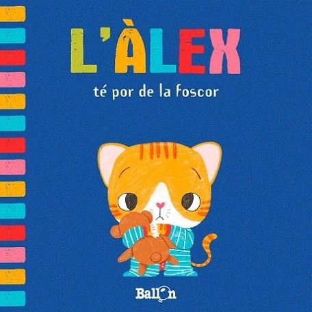 ÀLEX TÉ POR DE LA FOSCOR, L' | 9789403207438 | AA.DD. | Llibreria Drac - Llibreria d'Olot | Comprar llibres en català i castellà online