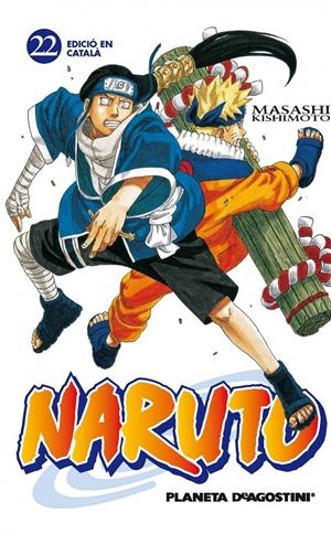 NARUTO 22 (CATALA) | 9788415821274 | KISHIMOTO, MASASHI | Llibreria Drac - Llibreria d'Olot | Comprar llibres en català i castellà online