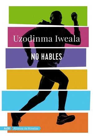NO HABLES | 9788491812609 | IWEALA, UZODINMA | Llibreria Drac - Llibreria d'Olot | Comprar llibres en català i castellà online