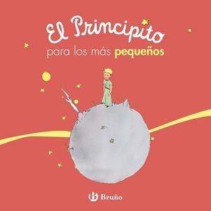 PRINCIPITO PARA LOS MÁS PEQUEÑOS, EL | 9788469624722 | DE SAINT-EXUPÉRY, ANTOINE | Llibreria Drac - Llibreria d'Olot | Comprar llibres en català i castellà online