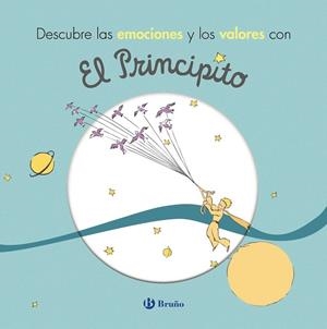 DESCUBRE LAS EMOCIONES Y LOS VALORES CON EL PRINCIPITO | 9788469624777 | DE SAINT-EXUPÉRY, ANTOINE | Llibreria Drac - Llibreria d'Olot | Comprar llibres en català i castellà online