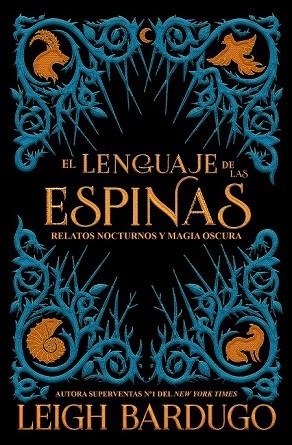 LENGUAJE DE LAS ESPINAS, EL | 9788417390600 | BARDUGO, LEIGH | Llibreria Drac - Librería de Olot | Comprar libros en catalán y castellano online