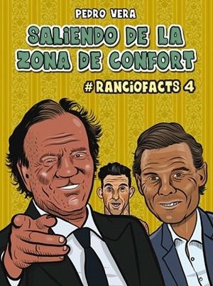 RANCIOFACTS 4. SALIENDO DE LA ZONA DE CONFORT | 9788416880881 | VERA, PEDRO | Llibreria Drac - Librería de Olot | Comprar libros en catalán y castellano online