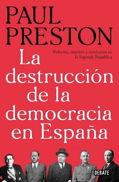 DESTRUCCION DE LA DEMOCRACIA EN ESPAÑA, LA | 9788499928647 | PRESTON, PAUL | Llibreria Drac - Librería de Olot | Comprar libros en catalán y castellano online