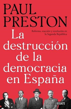 DESTRUCCION DE LA DEMOCRACIA EN ESPAÑA, LA | 9788499928647 | PRESTON, PAUL | Llibreria Drac - Llibreria d'Olot | Comprar llibres en català i castellà online