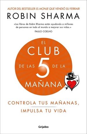 CLUB DE LAS 5 DE LA MAÑANA, EL | 9788425356902 | SHARMA, ROBIN | Llibreria Drac - Librería de Olot | Comprar libros en catalán y castellano online