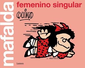 MAFALDA FEMINISTA | 9788426405852 | QUINO | Llibreria Drac - Librería de Olot | Comprar libros en catalán y castellano online