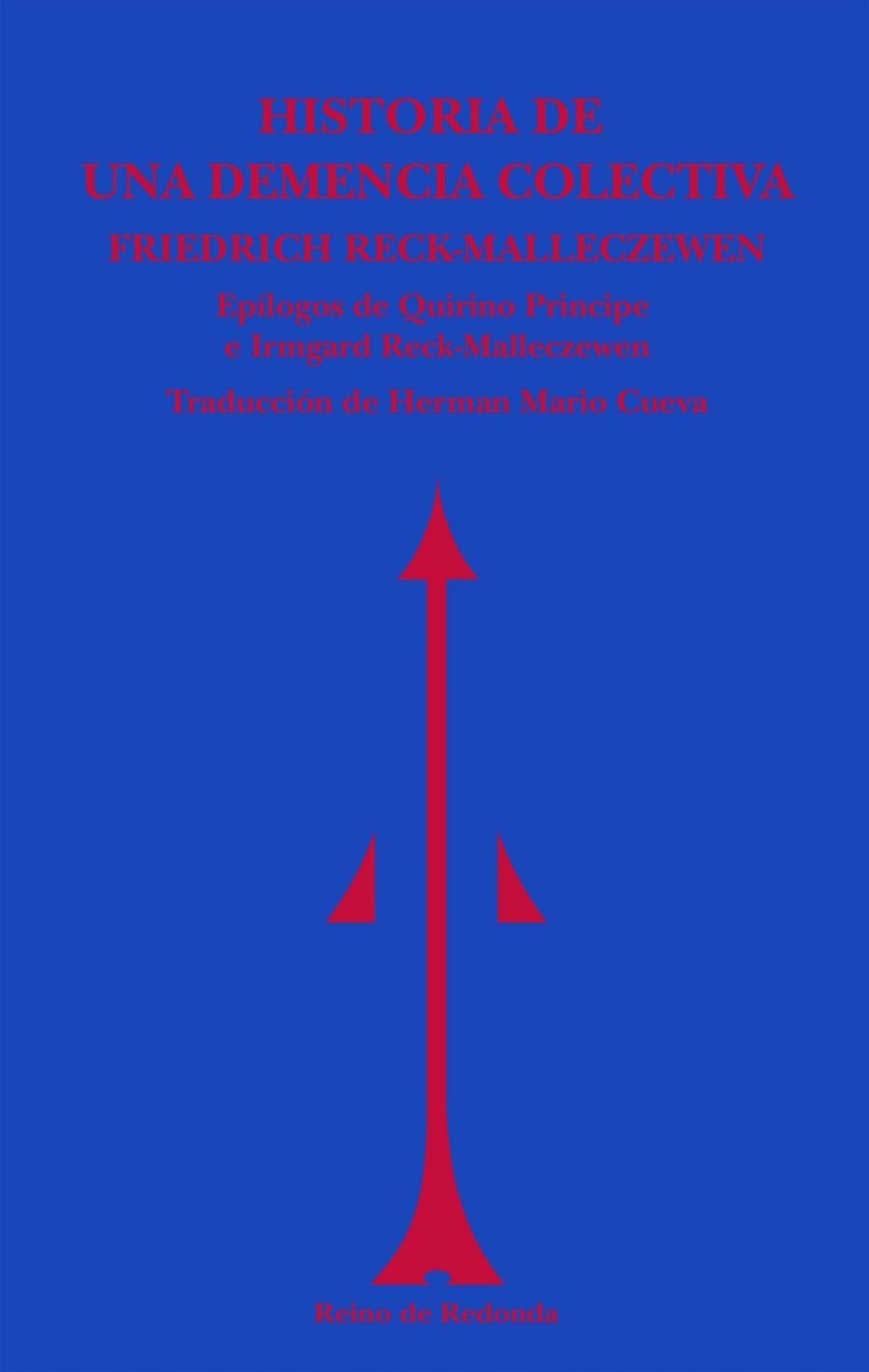 HISTORIA DE UNA DEMENCIA COLECTIVA | 9788494725623 | RECK-MALLECZEWEN, FRIEDRICH | Llibreria Drac - Llibreria d'Olot | Comprar llibres en català i castellà online