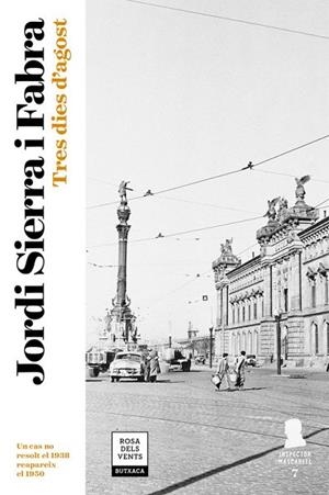 TRES DIES D'AGOST | 9788417444570 | SIERRA I FABRA, JORDI | Llibreria Drac - Librería de Olot | Comprar libros en catalán y castellano online