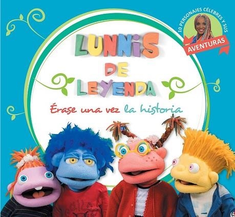 LUNNIS. ERASE UNA VEZ LA HISTORIA | 9788448851484 | AA.DD. | Llibreria Drac - Llibreria d'Olot | Comprar llibres en català i castellà online