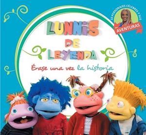 LUNNIS. ERASE UNA VEZ LA HISTORIA | 9788448851484 | AA.DD. | Llibreria Drac - Llibreria d'Olot | Comprar llibres en català i castellà online