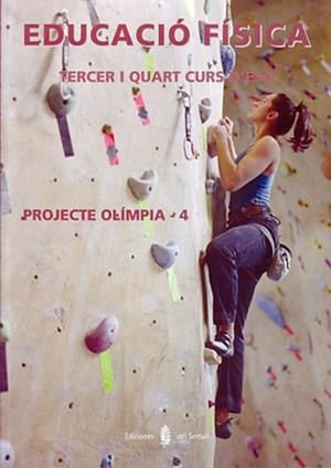 OLIMPIA 4. EDUCACIO FISICA. TERCER I QUART CURSOS. LLIBRE DE L'ALUMNE | 9788476285329 | VV.AA. | Llibreria Drac - Librería de Olot | Comprar libros en catalán y castellano online