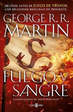 FUEGO Y SANGRE | 9788401022166 | MARTIN, GEORGE R.R.;WHEATLEY, DOUG | Llibreria Drac - Llibreria d'Olot | Comprar llibres en català i castellà online
