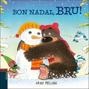BON NADAL BRU | 9788447935604 | MELLING, DAVID | Llibreria Drac - Llibreria d'Olot | Comprar llibres en català i castellà online