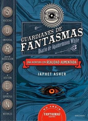 GUARDIANES DE FANTASMAS  DIARIO DE AGAMEMNON WHITE | 9788414016947 | ASHER, JAPHET | Llibreria Drac - Librería de Olot | Comprar libros en catalán y castellano online