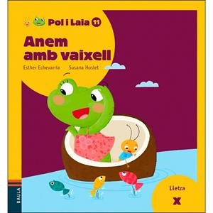 ANEM AMB VAIXELL (POL I LAIA 11) | 9788447935888 | ECHEVARRIA, ESTHER | Llibreria Drac - Librería de Olot | Comprar libros en catalán y castellano online