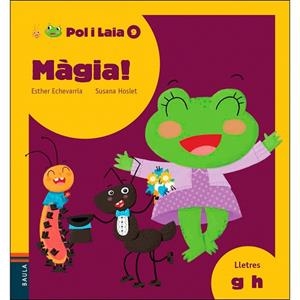 MÀGIA (POL I LAIA 9) | 9788447935864 | ECHEVARRÍA, ESTHER | Llibreria Drac - Librería de Olot | Comprar libros en catalán y castellano online