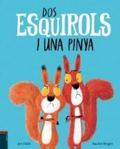 DOS ESQUIROLS I UNA PINYA | 9788447937400 | BRIGHT, RACHEL | Llibreria Drac - Librería de Olot | Comprar libros en catalán y castellano online