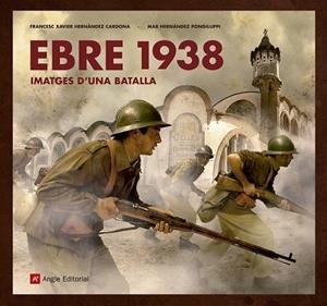 EBRE 1938 | 9788417214517 | HERNANDEZ, F. XAVIER; PONGILUPPI, MAR H. | Llibreria Drac - Llibreria d'Olot | Comprar llibres en català i castellà online