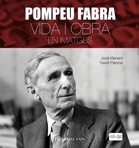 POMPEU FABRA. VIDA I OBRA EN IMATGES | 9788417183806 | AA.DD. | Llibreria Drac - Llibreria d'Olot | Comprar llibres en català i castellà online